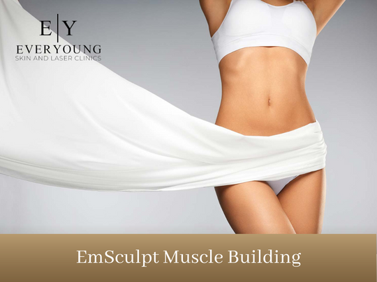 EmSculpt Muscle Building | EverYoung Skin Care Clinic