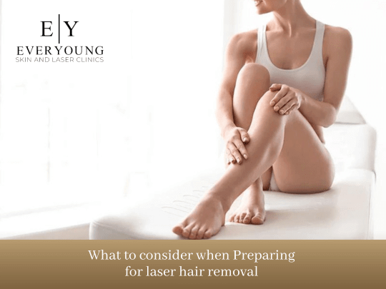 Preparing for Laser hair Removal | EverYoung Skin Care Clinic Vancouver