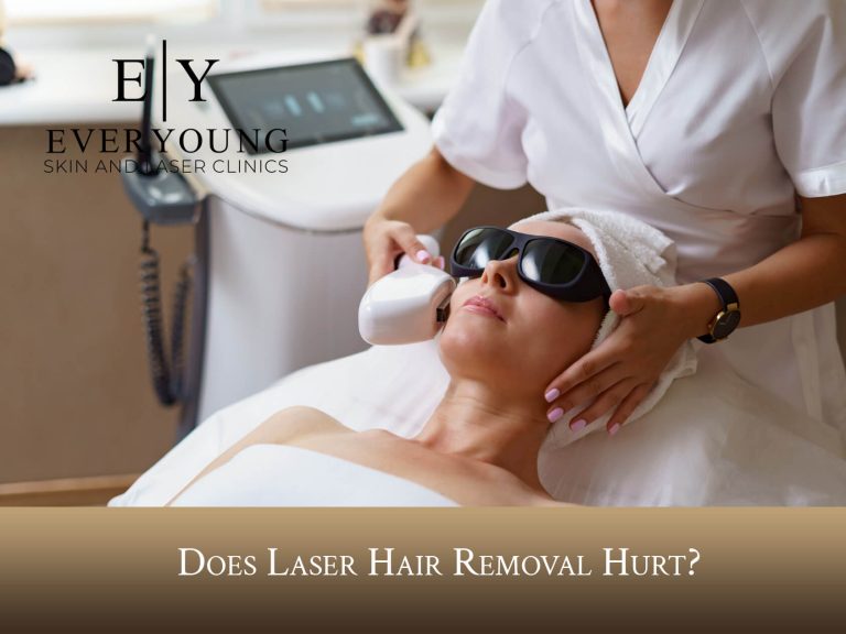 Does Laser Hair Removal Hurt? | EverYoung Skin Clinic