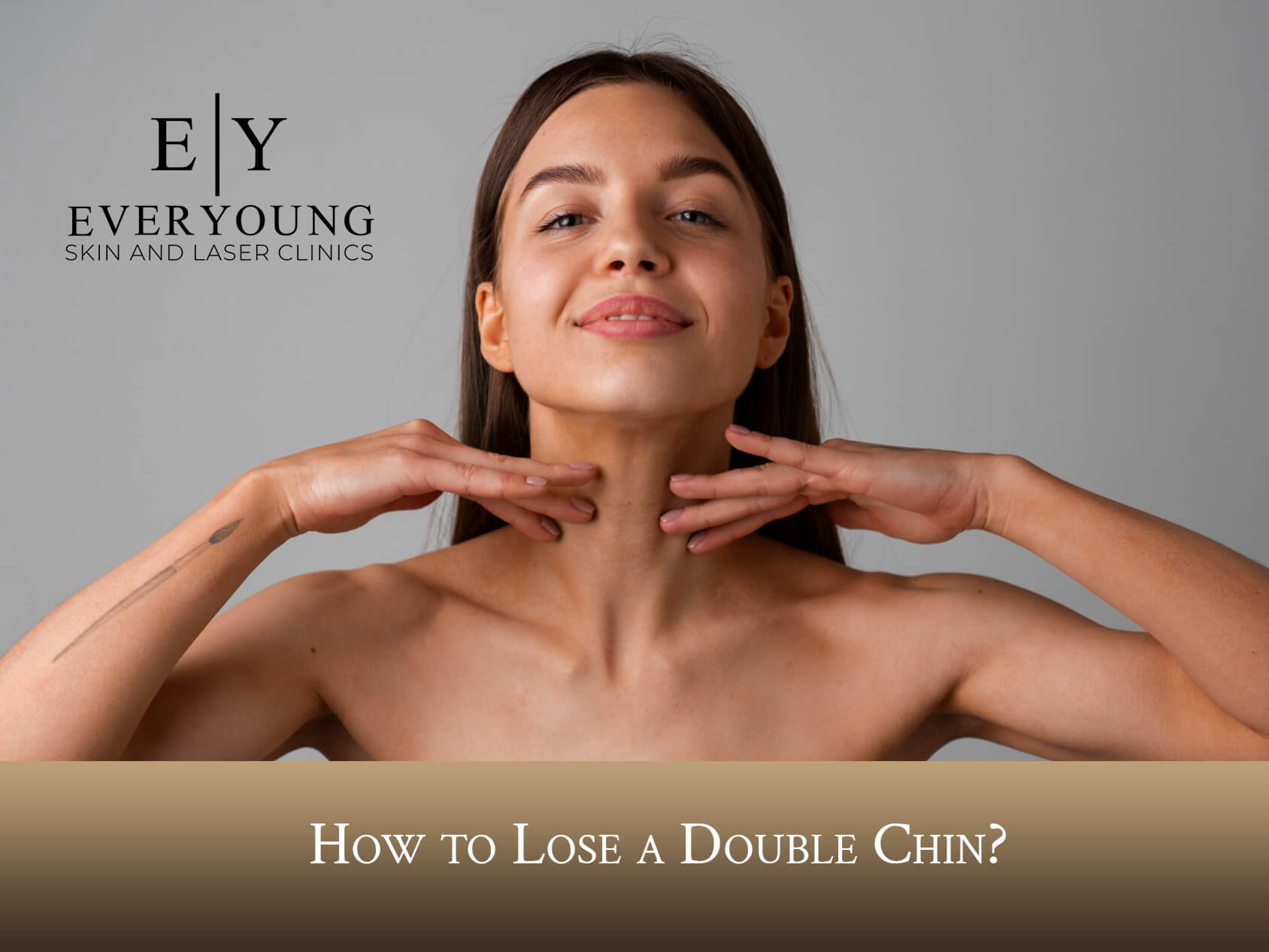 How to Lose a Double Chin? | EverYoung Skin Clinic