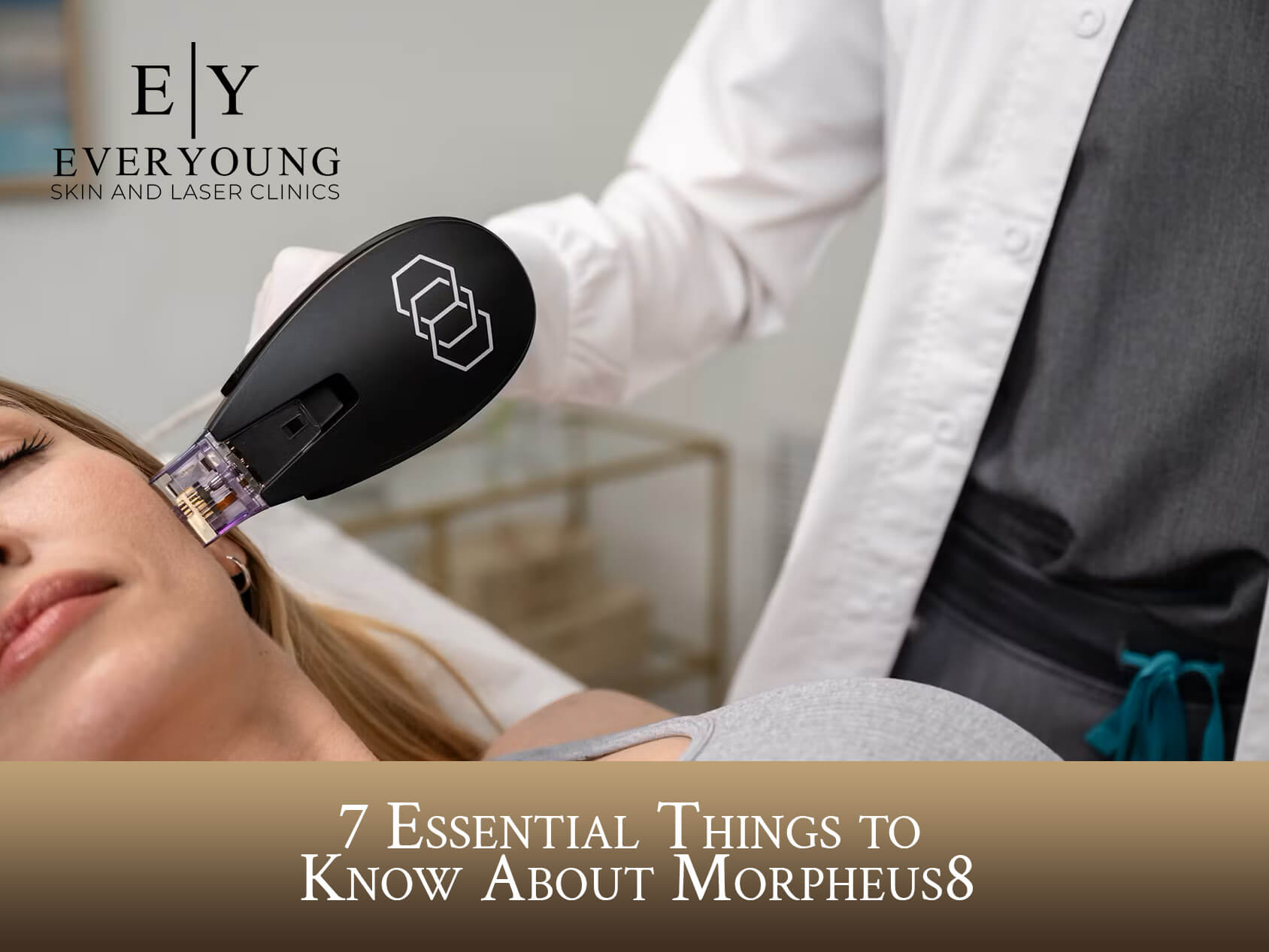 7 Things to Know About Morpheus8™ | EverYoung Skin Clinic